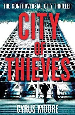 City Of Thieves: The Controversial City Thriller