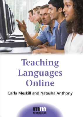 Teaching Languages Online (MM Textbooks, 6)