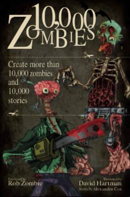 10,000 Zombies [Paperback] Alexander Cox and David Hartman