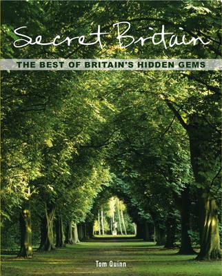 Secret Britain: The Best of Britain's Hidden Gems (IMM Lifestyle Books)