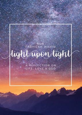 Image for Light Upon Light: A Collection of Letters on Life, Love and God