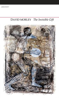 The Invisible Gift: Selected Poems
