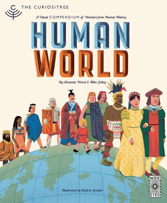 Curiositree: Human World: A visual history of humankind