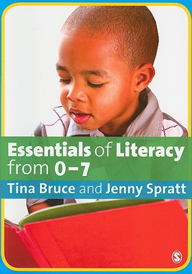 Essentials of Literacy from 0-7: Children's Journeys into Literacy