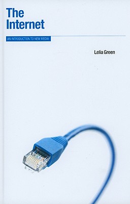 The Internet: An Introduction to New Media (Berg New Media Series)