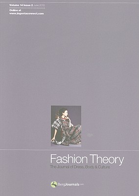 Fashion Theory Volume 14 Issue 2: The Journal of Dress, Body and Culture