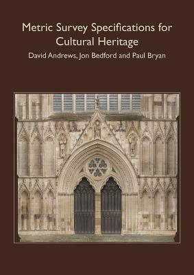 Metric Survey Specifications for Cultural Heritage (English Heritage)