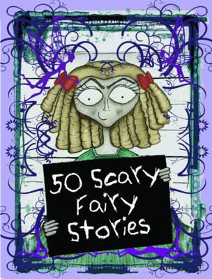 50 Scary Fairy Tales