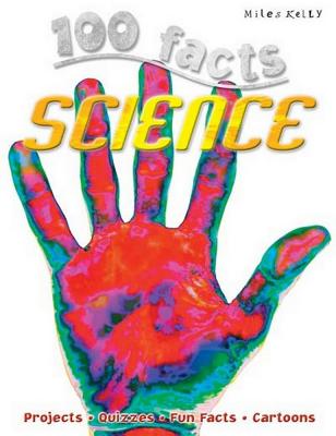 100 Facts Science: Projects, Quizzes, Fun Facts, Cartoons