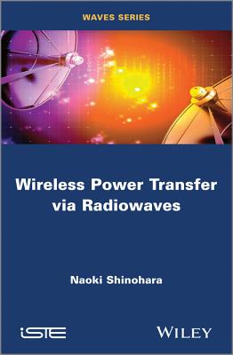 Wireless Power Transfer via Radiowaves (Waves)