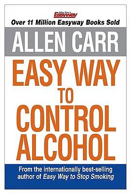Image for Allen Carr's Easyway to Control Alcohol