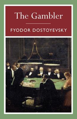 The Gambler (Arcturus Paperback Classics)
