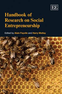 Handbook of Research on Social Entrepreneurship (Research Handbooks in Business and Management series)