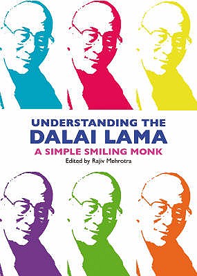 Understanding the Dalai Lama, A Simple Smiling Monk