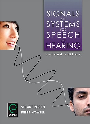 Signals and Systems for Speech and Hearing, 2nd edition