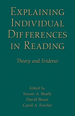 Explaining Individual Differences in Reading (New Directions in Communication Disorders Research)