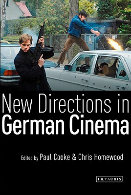 New Directions in German Cinema (Tauris World Cinema Series)