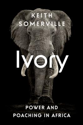 Ivory: Power and Poaching in Africa