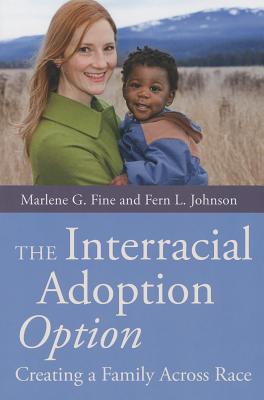 Image for The Interracial Adoption Option