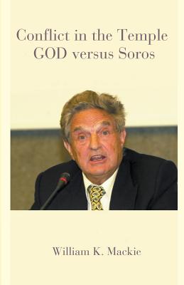 Conflict in the Temple: God versus Soros