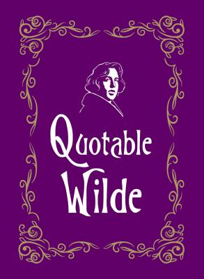 Quotable Wilde Morris, Max
