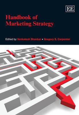 Handbook of Marketing Strategy (Research Handbooks in Business and Management series)