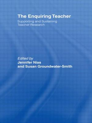 The Enquiring Teacher: Supporting and Sustaining Teacher Research