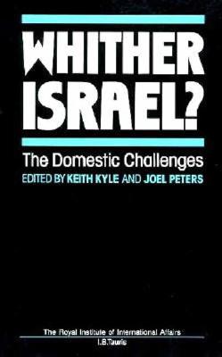 Whither Israel: The Domestic Challenges
