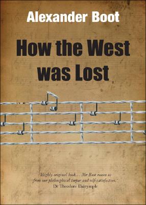 How the West Was Lost