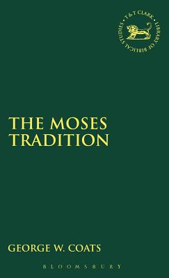 Image for The Moses Tradition The Moses Tradition