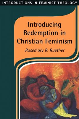 Introducing Redemption in Christian Feminism (Introductions in Feminist Theology)