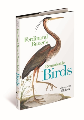 Ferdinand Bauer's Remarkable Birds