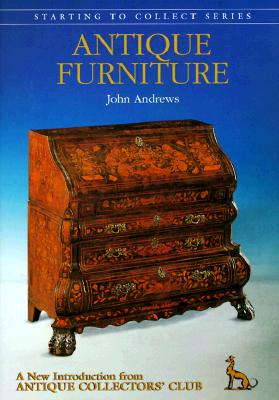 Image for Antique Furniture (Starting to Collect Series)