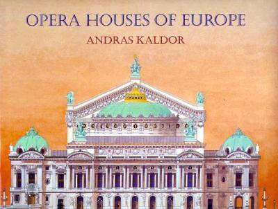 Opera Houses of Europe