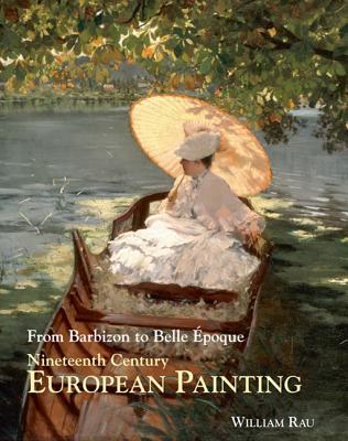 Nineteenth-Century European Painting From Barbizon To Belle Epoque