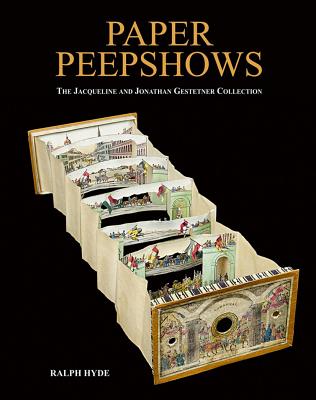 Paper Peepshows: The Jacqueline & Jonathan Gestetner Collection
