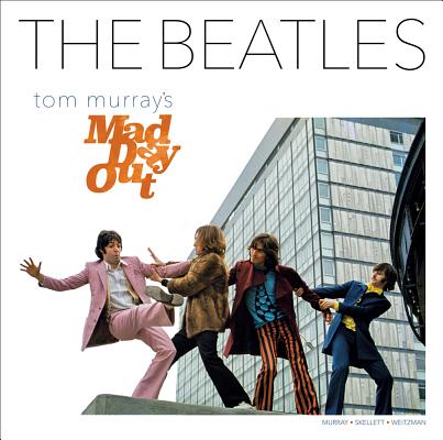 The Beatles: Tom Murrays Mad Day Out