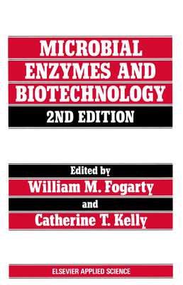 Microbial Enzymes and Biotechnology (Elsevier Applied Biotechnology)