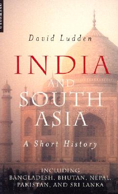 Image for India and South Asia: A Short History