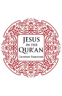 Image for Jesus in the Qur'an
