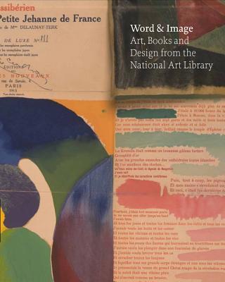 Image for Word and Image: The Library at the Victoria and Albert Museum