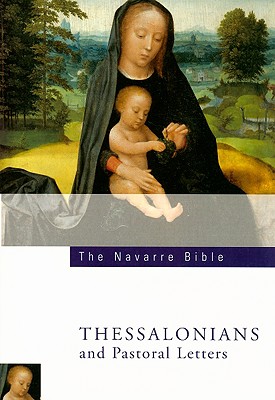Image for The Navarre Bible: St Paul's Letters to the Thessalonians and Pastoral Letters