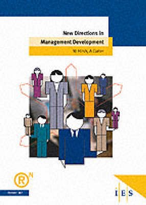 New Directions in Management Development (IES Report)