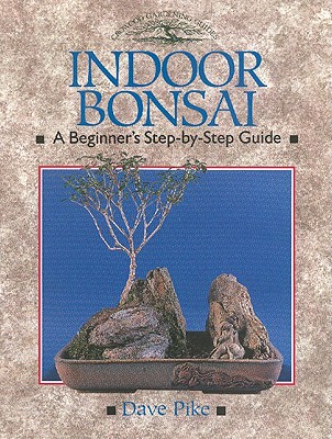 Indoor Bonsai: A Beginner's Step-By-Step Guide (Crowood Gardening Guides)
