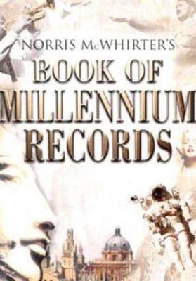 Image for Norris Mcwhirter's Book Of Millennium Records