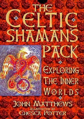 The Celtic Shaman's Pack: Exploring the Inner Worlds/BOOK ONLY