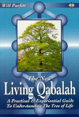 Image for The New Living Qabalah: A Practical Guide to Understanding the Tree of Life