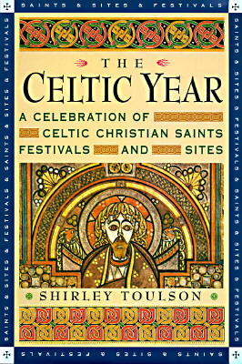 The Celtic Year: A Month-by-Month Celebration of Celtic Christian Festivals and Sites