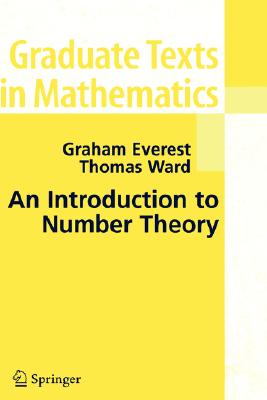 An Introduction to Number Theory (Graduate Texts in Mathematics 232)