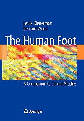 The Human Foot: A Companion to Clinical Studies